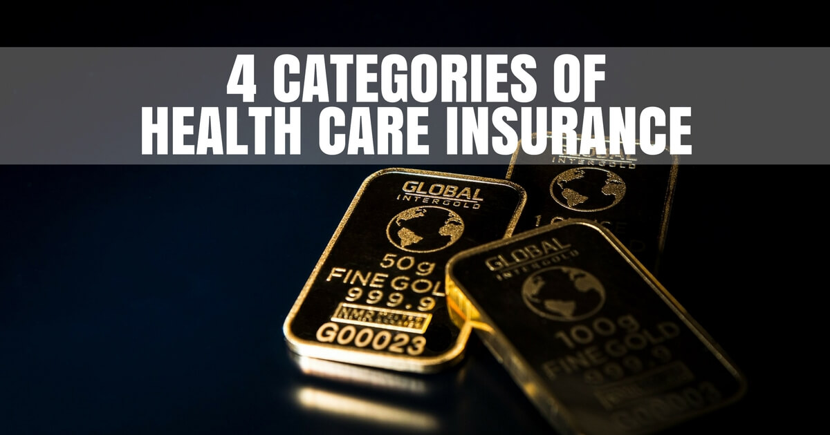 4 Categories Of Health Care Insurance