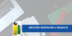 PhilHealth Employer Registration